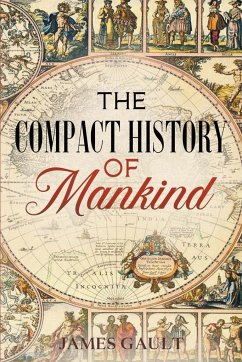 The Compact History of Mankind - Gault, James