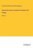 Documents rares ou inédits de l'histoire des Vosges