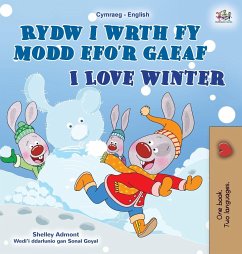 I Love Winter (Welsh English Bilingual Book for Kids) - Admont, Shelley; Books, Kidkiddos