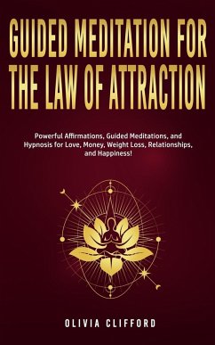 Guided Meditation for The Law of Attraction - Clifford, Olivia