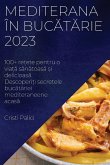 Mediterana în buc¿t¿rie 2023