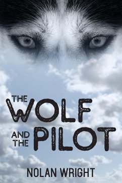 The Wolf and the Pilot - Wright, Nolan