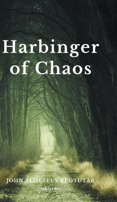 Harbinger of Chaos - Reotutar, John Aloyzeus