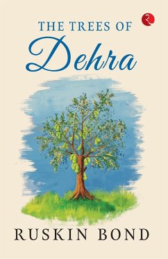 THE TREES OF DEHRA - Bond, Ruskin