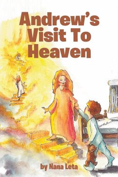 Andrew's Visit To Heaven - Leta, Nana