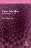 Human Guinea Pigs (eBook, PDF)