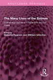The Many Lives of the Batman (eBook, ePUB)