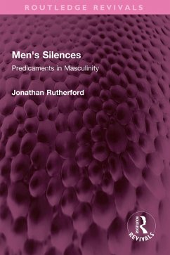 Men's Silences (eBook, PDF) - Rutherford, Jonathan