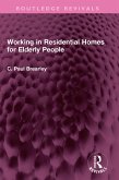 Working in Residential Homes for Elderly People (eBook, PDF)
