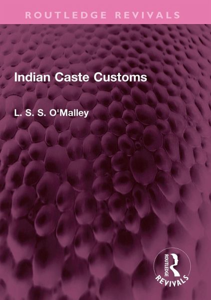 Indian Caste Customs (eBook, ePUB) Indian Caste Customs (eBook, ePUB)