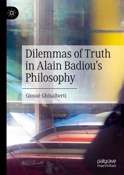 Dilemmas of Truth in Alain Badiou's Philosophy (eBook, PDF) - Ghisalberti, Giosuè