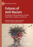 Futures of Anti-Racism (eBook, PDF)