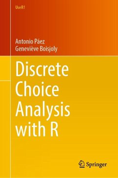 Discrete Choice Analysis with R (eBook, PDF) - Páez, Antonio; Boisjoly, Geneviève