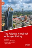 The Palgrave Handbook of Kenyan History (eBook, PDF)