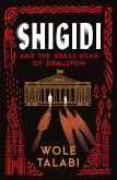 Shigidi and the Brass Head of Obalufon (eBook, ePUB)