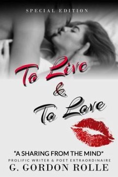 To Live & To Love (eBook, ePUB) - Rolle, Godfrey