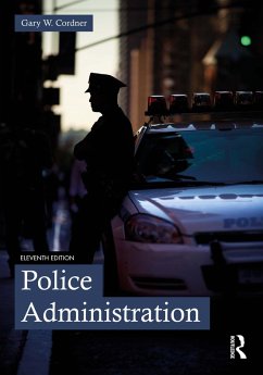 Police Administration (eBook, PDF) - Cordner, Gary W.