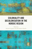 Coloniality and Decolonisation in the Nordic Region (eBook, ePUB)