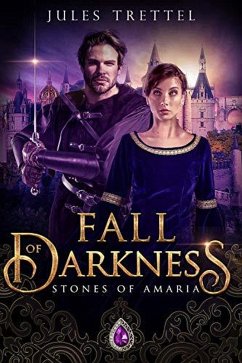 Fall of Darkness (eBook, ePUB) - Trettel, Jules