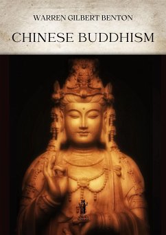 Chinese Buddhism (eBook, ePUB) - Gilbert Benton, Warren