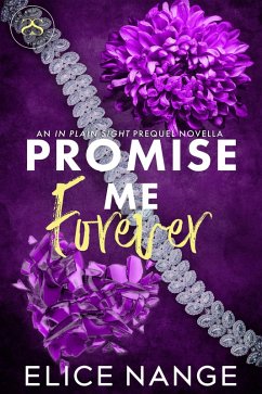 Promise Me Forever (The Prodigal Daughter, #1) (eBook, ePUB) - Nange, Elice