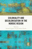 Coloniality and Decolonisation in the Nordic Region (eBook, PDF)