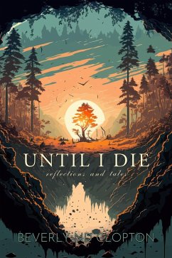 Until I Die (eBook, ePUB) - Clopton, Beverly N. D.