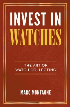 Invest in Watches (eBook, ePUB) - Montagne, Marc