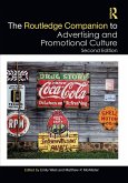 The Routledge Companion to Advertising and Promotional Culture (eBook, ePUB)