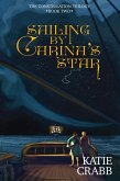 Sailing by Carina's Star (The Constellation Trilogy, #2) (eBook, ePUB)