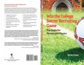 Win the College Soccer Recruiting Game (eBook, ePUB)