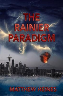 The Rainier Paradigm (eBook, ePUB) The Rainier Paradigm (eBook, ePUB)