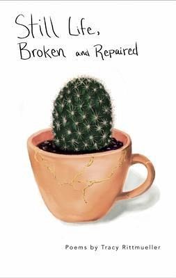 Still Life, Broken and Repaired (eBook, ePUB) Still Life, Broken and Repaired (eBook, ePUB)