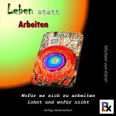 Leben statt Arbeiten (MP3-Download)