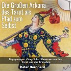 Die Großen Arkana des Tarot als Pfad zum Selbst (MP3-Download)