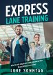 Express Lane Training - Wie Sie mit... - Bild 1