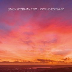 Moving Forward - Simon Westman Trio
