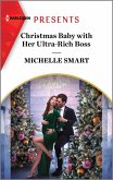 Christmas Baby with Her Ultra-Rich Boss (eBook, ePUB)