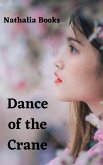 Dance of the Crane (Purple Blossom Cronicals, #1) (eBook, ePUB) Dance of the Crane (Purple Blossom Cronicals, #1) (eBook, ePUB)