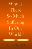 Why Is There So Much Suffering In Our World (Bible Studies, #18) (eBook, ePUB)