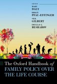 The Oxford Handbook of Family Policy Over The Life Course (eBook, PDF)