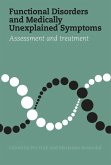 Functional Disorders and Medically Unexplained Symptoms (eBook, ePUB)