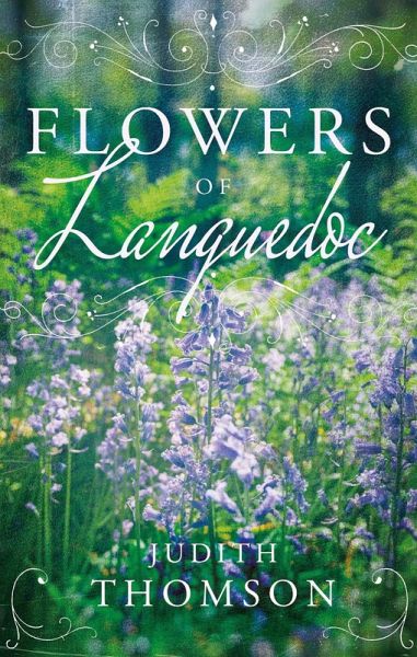 Flowers of Languedoc (eBook, ePUB) Flowers of Languedoc (eBook, ePUB)