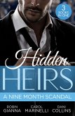 Hidden Heirs: A Nine Month Scandal: Baby Surprise for the Doctor Prince / Bound by the Sultan's Baby / Innocent's Nine-Month Scandal (eBook, ePUB)