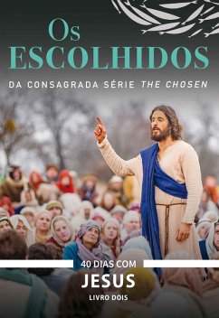 Os Escolhidos - Livro 2 (eBook, ePUB) Cover Os Escolhidos - Livro 2 (eBook, ePUB)