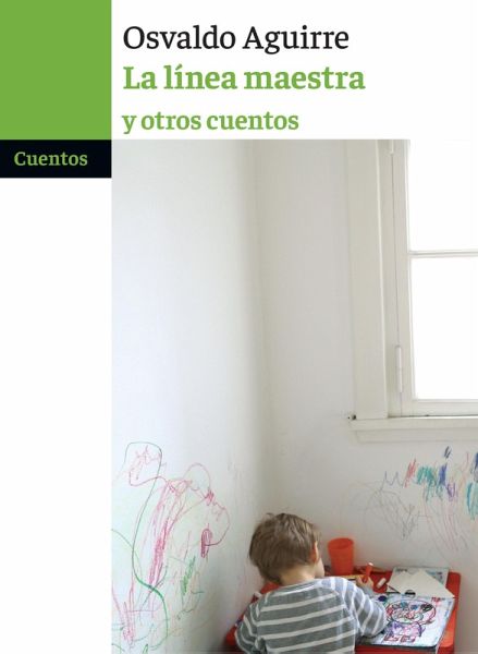 La línea maestra y otros cuentos (eBook, ePUB)