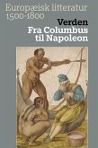 Verden. Fra Columbus til Napoleon (eBook, ePUB)