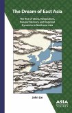 The Dream of East Asia (eBook, ePUB)