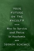 Your Future on the Faculty (eBook, PDF)