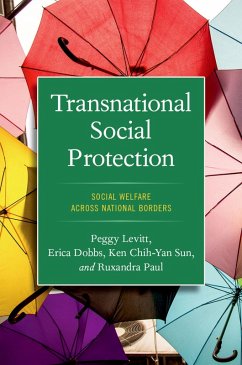 Transnational Social Protection (eBook, PDF) - Levitt, Peggy; Dobbs, Erica; Sun, Ken Chih-Yan; Paul, Ruxandra